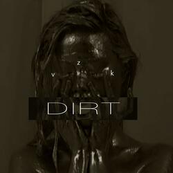 Dirt