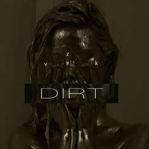 Dirt
