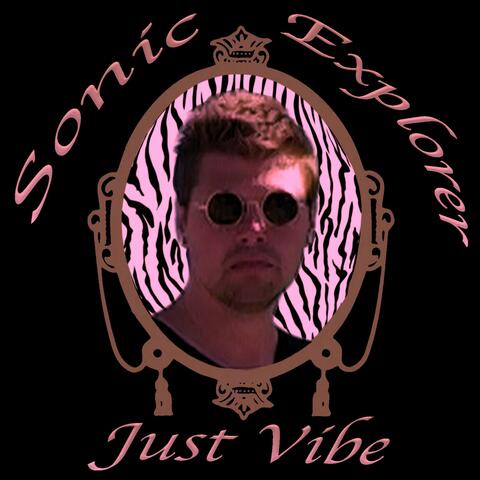 Just Vibe