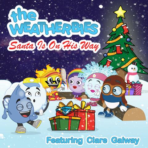 Santa Is On His Way (feat. Clare Galway)