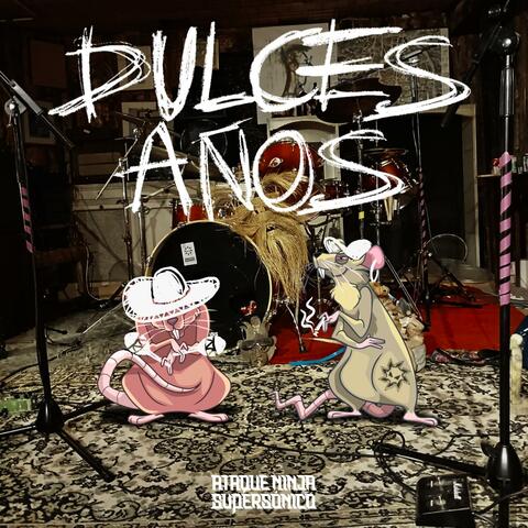 Dulces Años