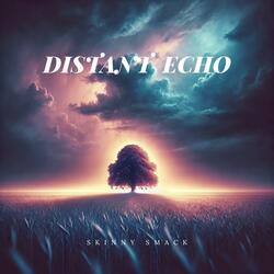 Distant Echo