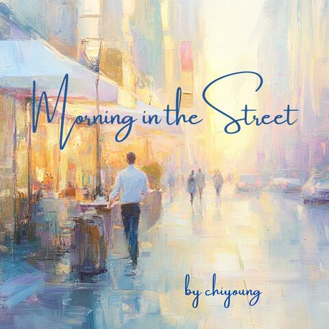 Morning in the Street