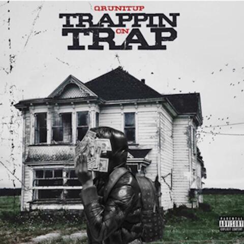 Trappin' on Trap