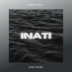 INATI (BINNAY Remix)