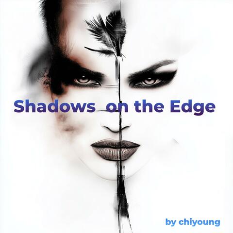Shadows on the Edge