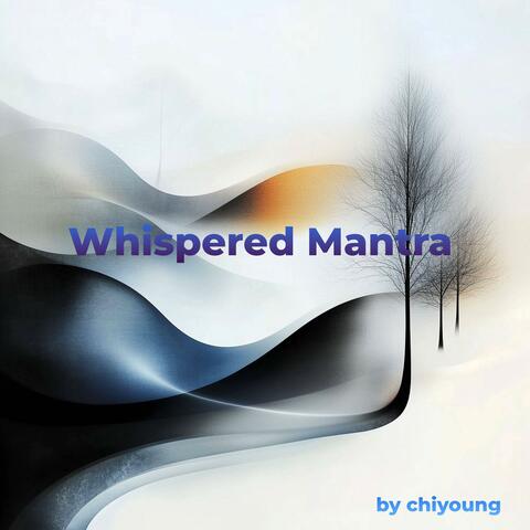 Whispered Mantra