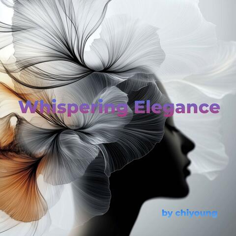 Whispering Elegance