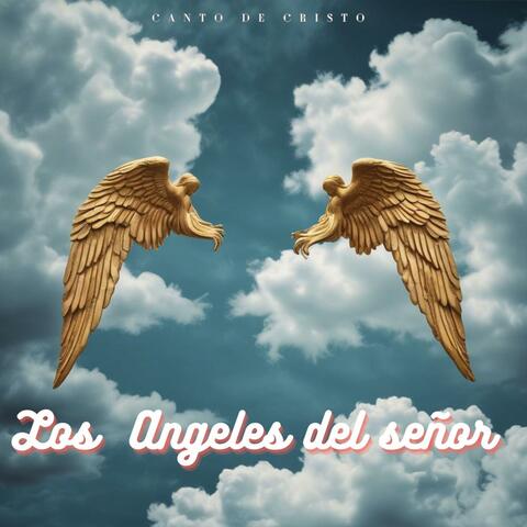 Los Angeles Del Señor