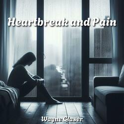 Heartbreak and Pain (feat. Alexa Invesca)