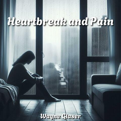 Heartbreak and Pain (feat. Alexa Invesca)