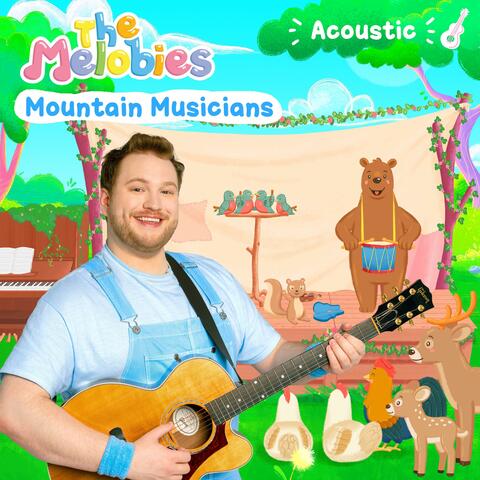 Mountain Musicians (Melobies Acoustic Version)