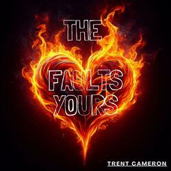 The Faults Yours