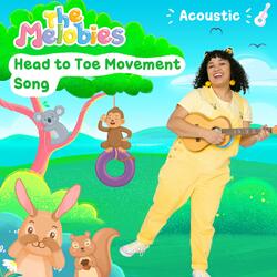 Head to Toe Movement song (Melobies Acoustic Version)