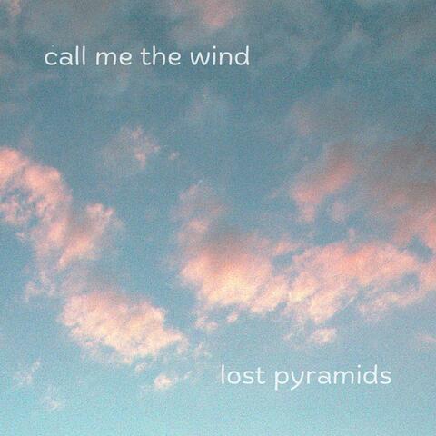 Call Me the Wind