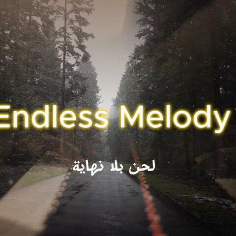 Endless Melody ـ لحن بلا نهاية