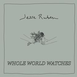 Whole World Watches