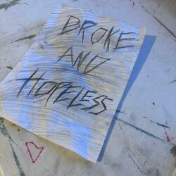 Broke And Hopeless