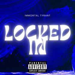 Locked In
