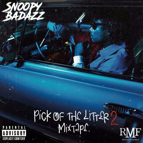 Pick of the Litter 2 (Mixtape)