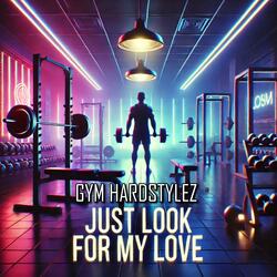 Just Look For My Love
