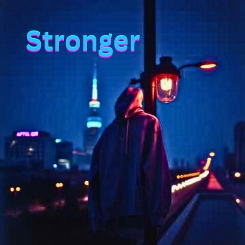 Stronger