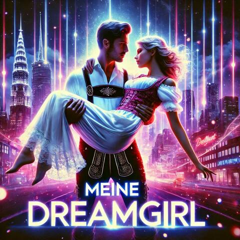 Meine Dreamgirl