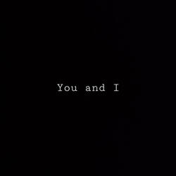 You and I