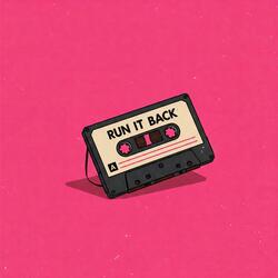 Run It Back