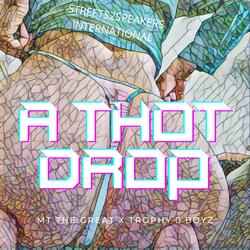 Drop It (feat. The Trophy Boyz)