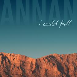 I Could Fall