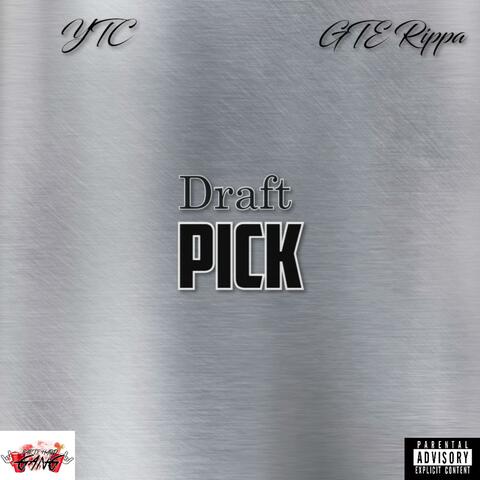 Draft Pick (feat. Gte Rippa)