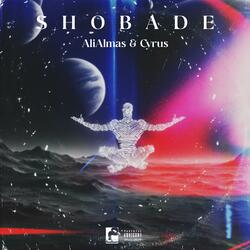 Shobade (feat. Cyrus)