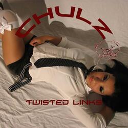 TWISTED LINKS (HIP HOP VERSION)
