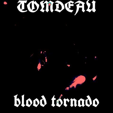 Blood Tornado