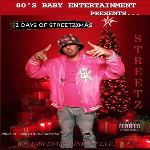 12 DAYS OF STREETZXMAS