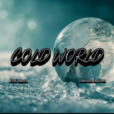 Cold World (feat. Darrion Da Don)