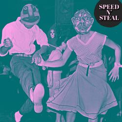 Speed n' Steal