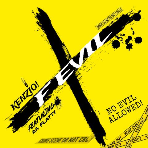 F Evil (feat. RA Platty)