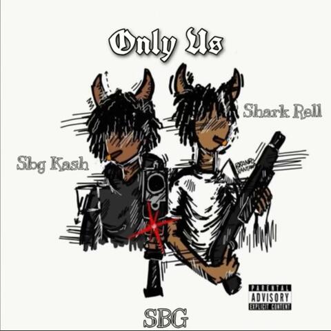 Only Us (feat. Shark Rell)