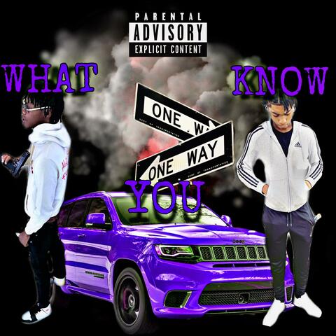 What You Know (feat. Mauree P)
