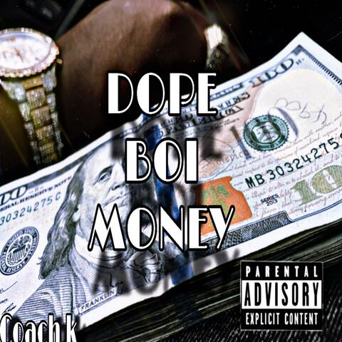 DOPE BOI MONEY