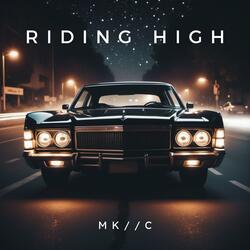 RIDING HIGH