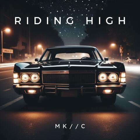 RIDING HIGH