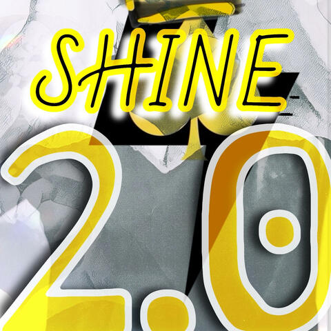 SHINE 2.0