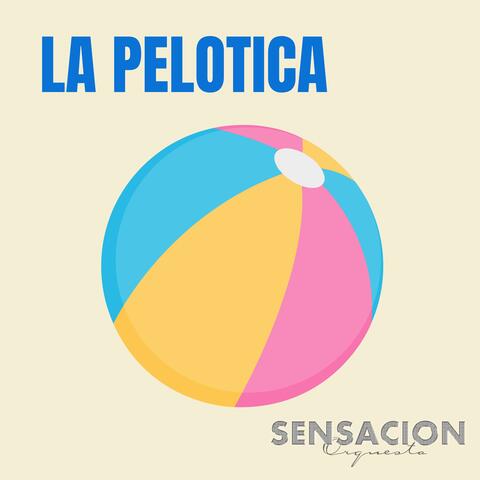 La pelotica