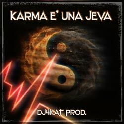 Karma e' una Jeva (feat. Perfect FlowAi & Katalfa)