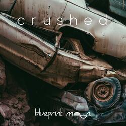 Crushed