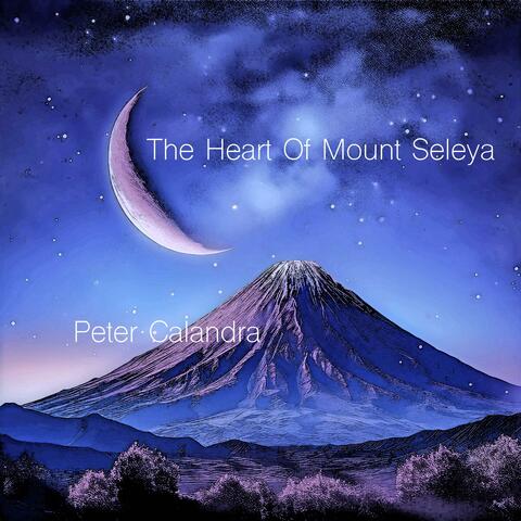 The Heart Of Mount Seleya