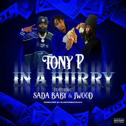 IN A HURRY (feat. Sada Baby & J Wood)